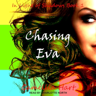 Chasing Eva – omslag til lydbogen af Camellia Hart