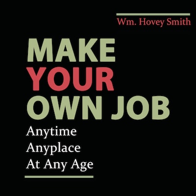 Make Your Own Job