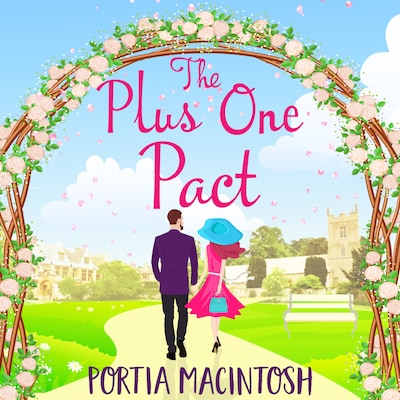 The Plus One Pact - A Hilarious Summer Read (Unabridged)