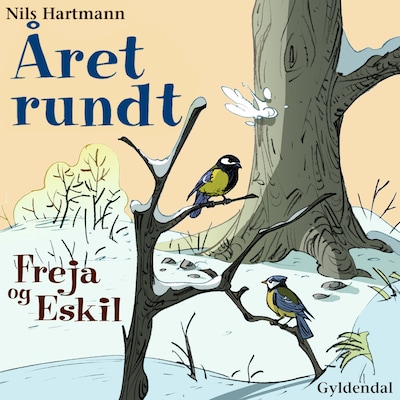 Freja og Eskil: Året rundt – omslag til lydbogen af Nils Hartmann