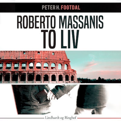 Roberto Massanis to liv – omslag til lydbogen af Peter H. Fogtdal