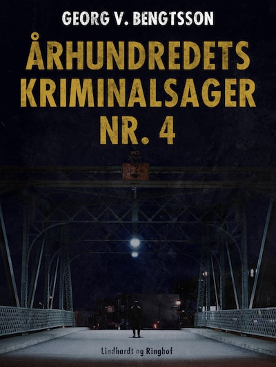Århundredets kriminalsager nr. 4 – omslag til lydbogen af Georg V. Bengtsson