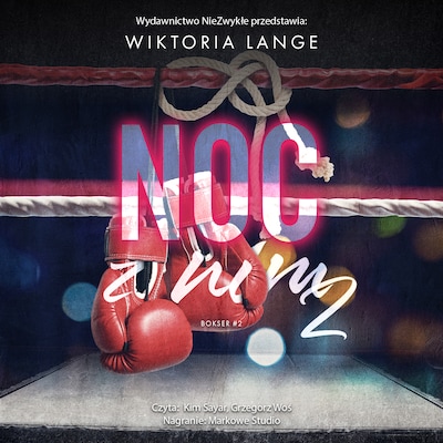 Noc z nim 2 – okładka audiobooka, autor Wiktoria Lange