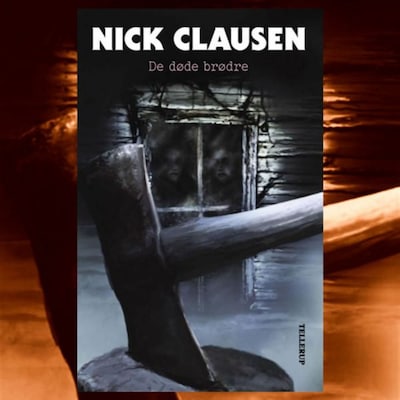 De døde brødre – omslag til lydbogen af Nick Clausen