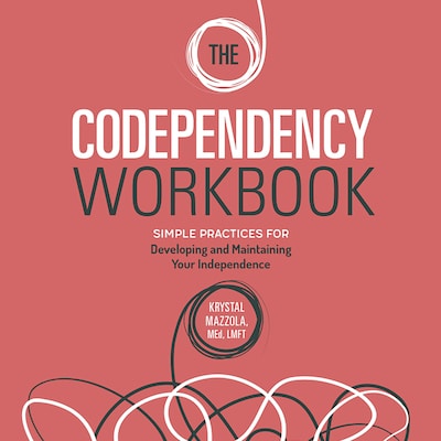 The Codependency Workbook