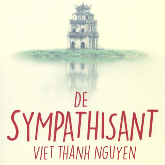 De sympathisant – omslag van het luisterboek van Viet Thanh Nguyen