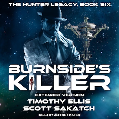 Burnside's Killer – omslag til lydbogen af Timothy Ellis, Scott Sakatch