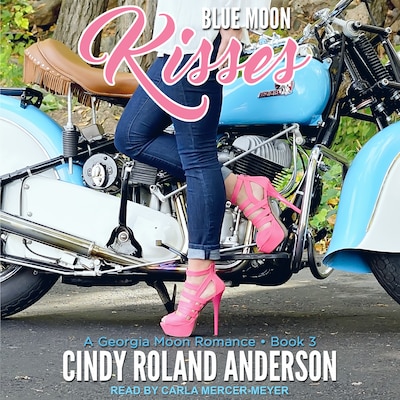 Blue Moon Kisses – omslag til lydbogen af Cindy Roland Anderson