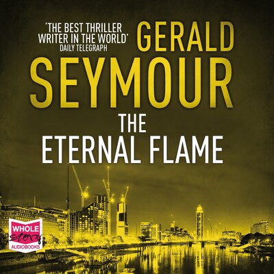 The Eternal Flame – omslag til lydbogen af Gerald Seymour