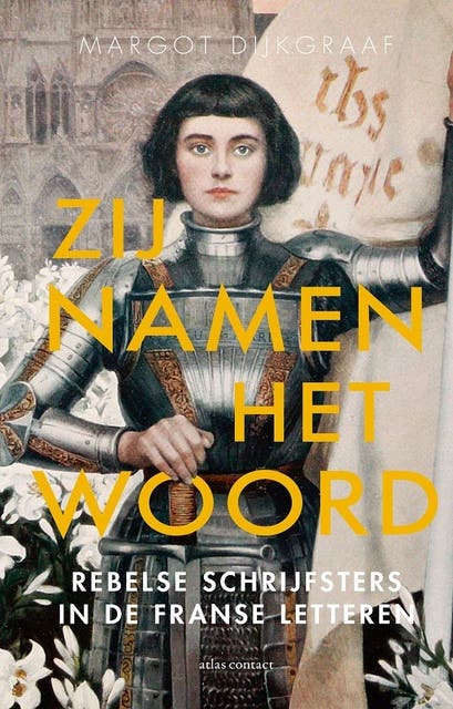 Zij namen het woord: Rebelse schrijfsters in de Franse letteren – omslag van het luisterboek van Margot Dijkgraaf