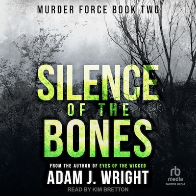 Silence of the Bones – omslag til lydbogen af Adam J. Wright