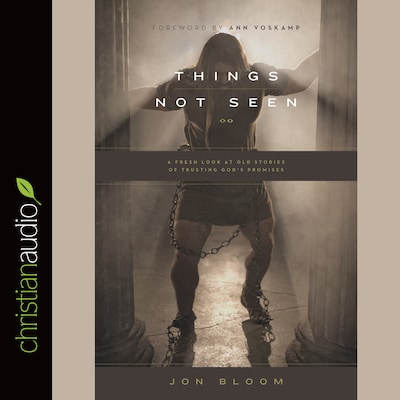 Things Not Seen