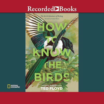 How to Know the Birds – omslag til lydbogen af Ted Floyd
