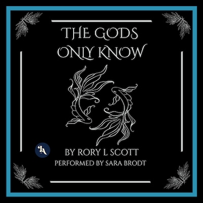 The Gods Only Know – okładka audiobooka, autor Rory L Scott