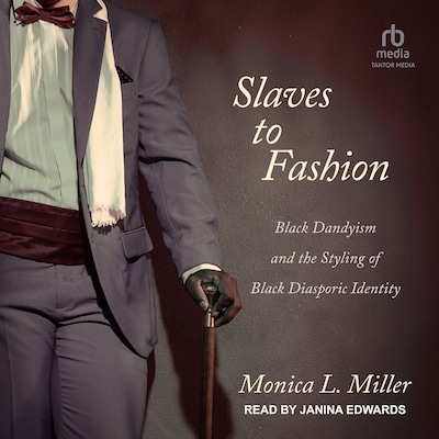 Slaves to Fashion – omslag til lydbogen af Monica L. Miller