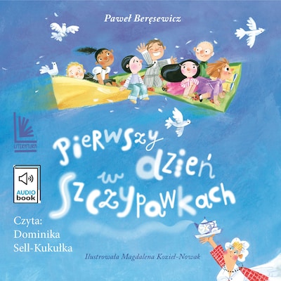 Pierwszy dzień w Szczypawkach – okładka audiobooka, autor Paweł Beręsewicz
