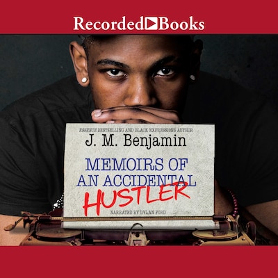 Memoirs of an Accidental Hustler – omslag til lydbogen af J.M. Benjamin