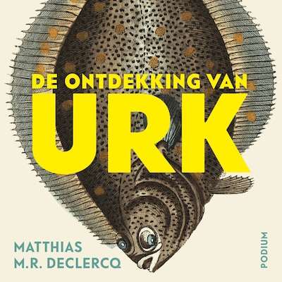De ontdekking van Urk – omslag van het luisterboek van Matthias M.R. Declercq