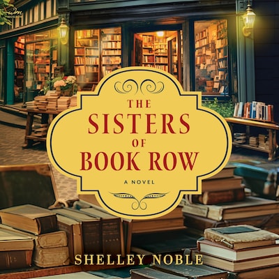 The Sisters of Book Row – omslag til lydbogen af Shelley Noble