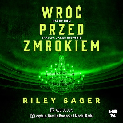 Wróć przed zmrokiem – okładka audiobooka, autor Riley Sager