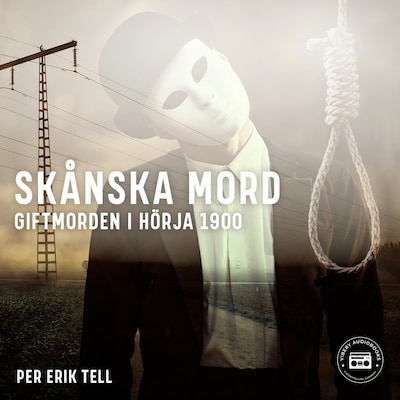 Skånska mord – Giftmorden i Hörja 1900