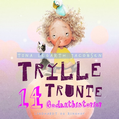 Trylle Trunte. 14 godnathistorier – omslag til lydbogen af Tina Legarth Jacobsen