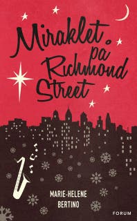 Miraklet på Richmond Street – omslag till ljudboken av Marie-Helene Bertino