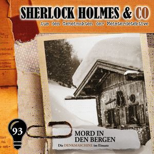 Sherlock Holmes & Co, Folge 93: Mord in den Bergen (ungekürzt) – okładka audiobooka, autor Markus Duschek