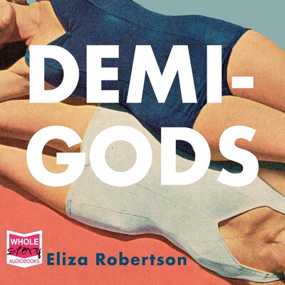 Demi-Gods – omslag til lydbogen af Eliza Robertson