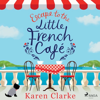 Escape to the Little French Cafe – omslag til lydbogen af Karen Clarke