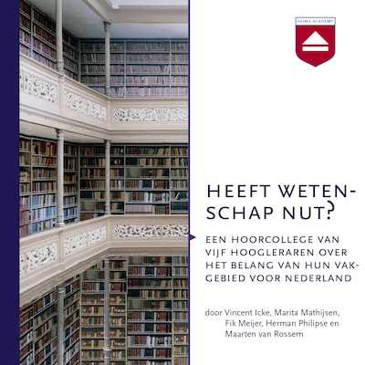 Heeft wetenschap nut? – omslag van het luisterboek van Herman Philipse, Fik Meijer, Marita Mathijsen