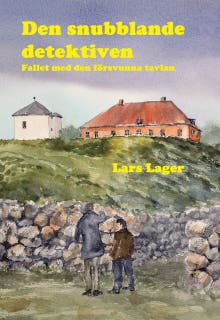 Den snubblande detektiven : Fallet med den försvunna tavlan – omslag till ljudboken av Lager Lars
