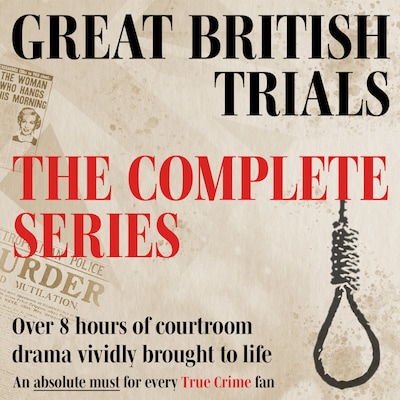 Great British Trials Collection: True Crime Drama – omslag til lydbogen af Mr Punch Audiobooks