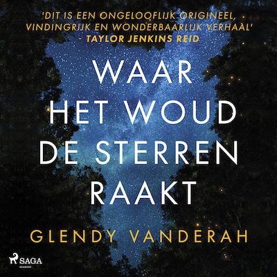 Waar het woud de sterren raakt