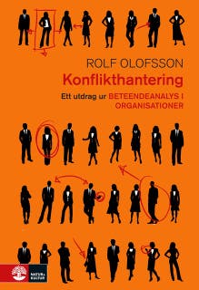 Konflikthantering : utdrag ur Beteendeanalys i organisationer – omslag till ljudboken av Rolf Olofsson
