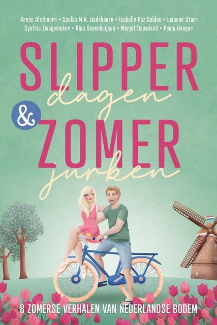 Slipperdagen en zomerjurken – omslag van het luisterboek van Cynthia Zwagemaker,Isabelle Paz Soldan,Lisanne Stam,Marjet Douwland,Paula Heeger,Renée Olsthoorn,Rian Sevenhuijsen,Saskia M.N. Oudshoorn