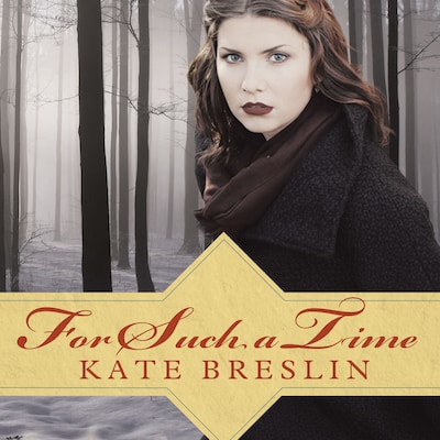 For Such a Time – omslag til lydbogen af Kate Breslin