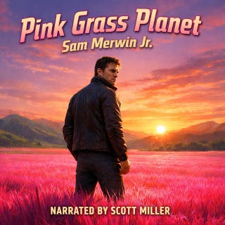 Pink Grass Planet: The World He Left Behind – omslag till ljudboken av Sam Merwin Jr