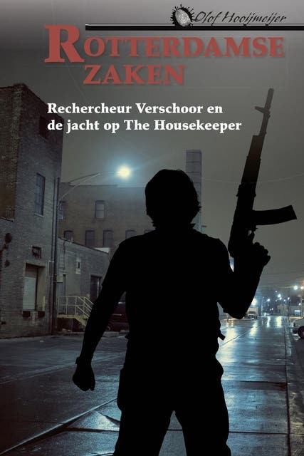 Rechercheur Verschoor en de jacht op The Housekeeper – omslag van het luisterboek van Olof Hooijmeijer