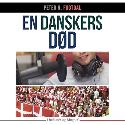 En danskers død – omslag til lydbogen af Peter H. Fogtdal