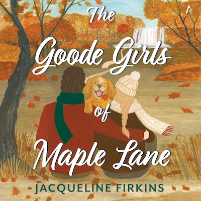 The Goode Girls of Maple Lane – omslag til lydbogen af Jacqueline Firkins