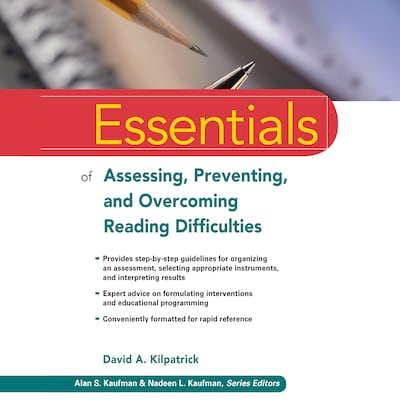 Essentials of Assessing, Preventing, and Overcoming Reading Difficulties
