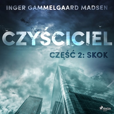 Czyściciel 2: Skok – okładka audiobooka, autor Inger Gammelgaard Madsen