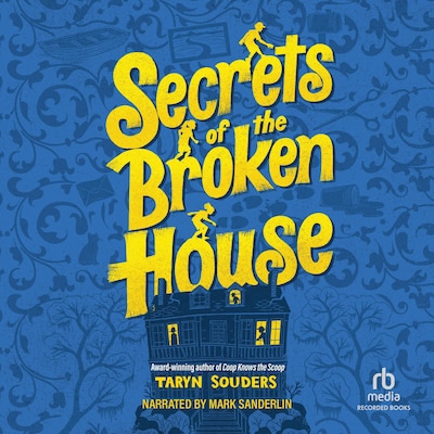 Secrets of the Broken House – omslag til lydbogen af Taryn Souders