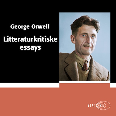 Litteraturkritiske essays – omslag til lydbogen af George Orwell