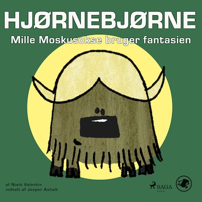 Hjørnebjørne 40 - Mille Moskusokse bruger fantasien – omslag til lydbogen af Niels Valentin