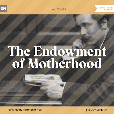 The Endowment of Motherhood