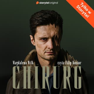 Chirurg – okładka audiobooka, autor Magdalena Wilk