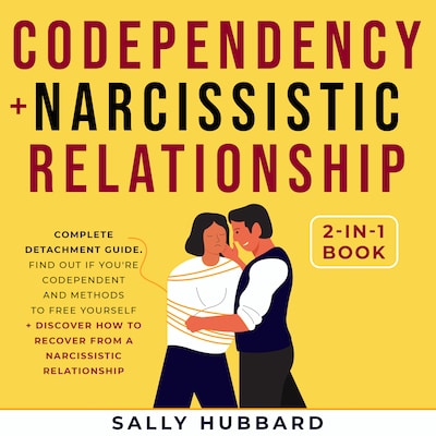 Codependency + Narcissistic Relationship 2-in-1 Book