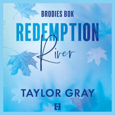 Redemption River (svensk utgåva) – omslag till ljudboken av Taylor Gray